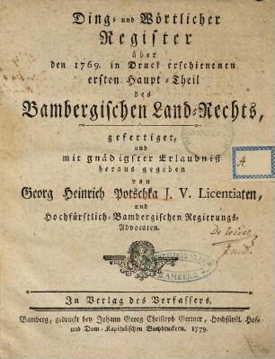 Ding- und Wörtlicher Register über den 1769. in Druck erschienenen ersten Haupt-Theil des Bambergischen Land-Rechts