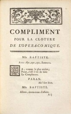 Compliment Pour La Clôture De L'Opera-Comique : Chanté sur le Théàtre de la Foire Saint-Germain le 2 Avril 1757