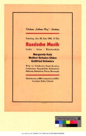 Originaltitel: Volkshaus "Goldener Pflug" Altenburg 30. Juni 1946 Russische Musik Lieder, Arien, Klavierstücke