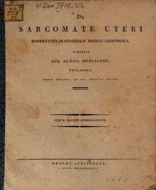 De sarcomate uteri : dissertatio inauguralis medico-chirurgica ; cum II. tabulis lithographicis