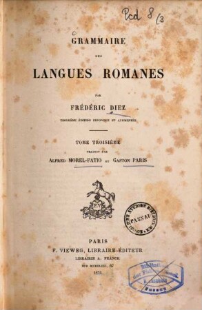 Grammaire des langues romanes. 3