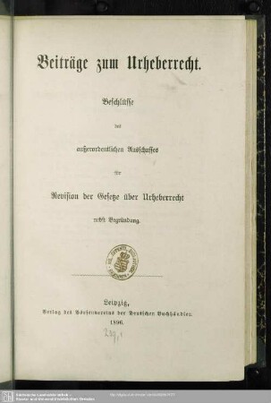 Beiträge zum Urheberrecht : Beschlüsse des außerordentlichen Ausschusses für Revision der Gesetze über Urheberrecht nebst Begründung