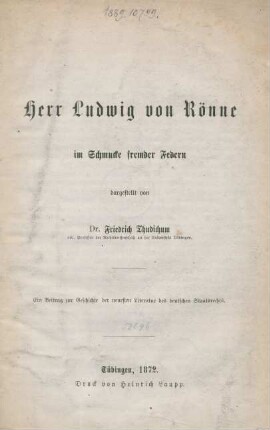 Herr Ludwig von Rönne im Schmucke fremder Federn : ein Beitrag zur Geschichte der neuesten Literatur des deutschen Staatsrechts