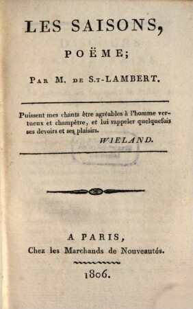 Oeuvres De St.-Lambert, 1. Les Saisons : Poëme