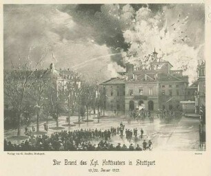 Der Brand des Königl. Hoftheaters in Stuttgart am 19. und 20. Januar 1902, Frontalansicht mit Feuerwehr und Menschenmenge