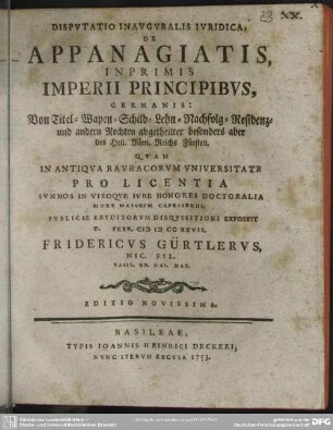 Disputatio Inauguralis Iuridica, De Appanagiatis, Inprimis Imperii Principibus ...