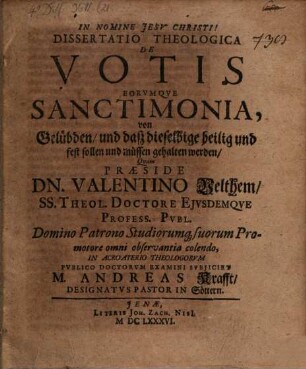 Diss. theol. de votis, eorumque sanctimonia