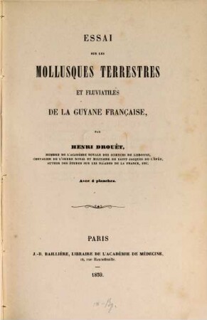 Essai sur les mollusques terrestres et fluviatiles de la Guyane Française