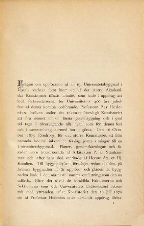 Inbjudningsskrift till den högtidlighed med hvilken nya universitätsbyggnaden i Upsala kommer att invigas den 17 maj 1887 utfärdad af universitets rektor
