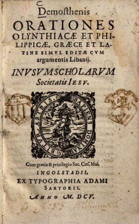 Demosthenis orationes Olynthiacae et Philippicae : graece et latine ; in usum scholarum Societatis Iesu