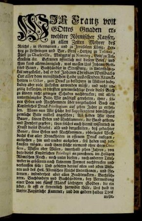 Wir Franz von Gottes Gnaden erwehlter Römischer Kayser,[...]