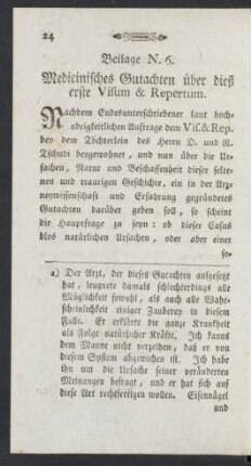 Beilage N. 6. Medicinisches Gutachten über dieß erste Visum & Repertum