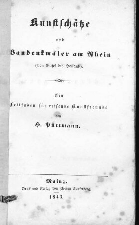 Kunstschätze und Baudenkmäler am Rhein (von Basel bis Holland) : ein Leitfaden für reisende Kunstfreunde