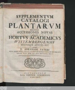 Svpplementvm Catalogi Plantarvm Sistens Accessiones Novas Qvibvs Hortvs Academicvs Wittembergensis Hvcvsqve Avctvs Est