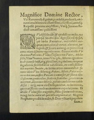 Magnifice Domine Rector, Viri Reverendâ dignitate, consultâ prudentiâ ...