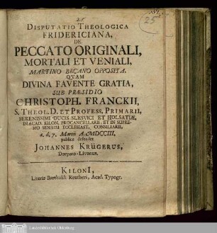 Disputatio Theologica Fridericiana, De Peccato Originali, Mortali Et Veniali, Martino Becano Opposita, Qvam Divina Favente Gratia