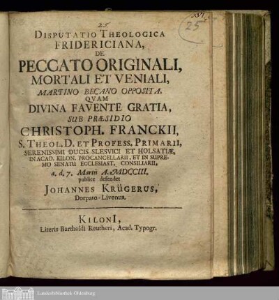 Disputatio Theologica Fridericiana, De Peccato Originali, Mortali Et Veniali, Martino Becano Opposita, Qvam Divina Favente Gratia