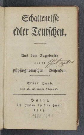 Bd. 1: Schattenrisse edler Teutschen : aus dem Tagebuche eines physiognomischen Reisenden