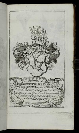 Herr Iohann Philipp Frantz v. Fleckenbuhl Genant Burgel[...] - Herr Carl Theodor v. L´Eau,[...]