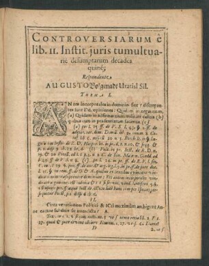 Controversiarum e lib. II. Instit. iuris tumultuarie desumptarum decades quinq[ue] Respondente Augusto Volgenadt Vratisl. Sil.