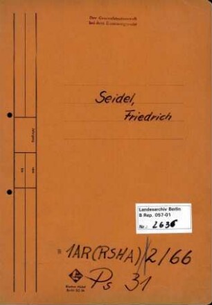 Personenheft Friedrich Seidel (*04.07.1907)