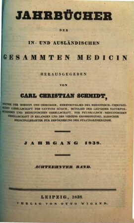 Jahrbücher der in- und ausländischen gesammten Medicin. 18 = Jg. 5. 1838