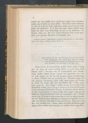 6. [Jakob Ulfsson till Sten och Nils Sture, att afstå från att försöka vapenlyckan, dat. Almarstäk d. 25 Sept. 1471.]