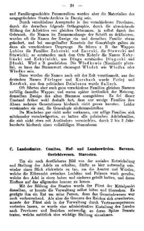 C. Landesämter. Comites. Hof- und Landeswürden. Barones. Gerichtswesen. Starosten