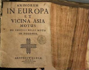 Animorum In Europa Et Vicina Asia Motus : De Suecici Belli Motu In Polonia