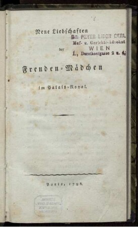Neue Liebschaften der Freuden-Mädchen im Palais-Royal