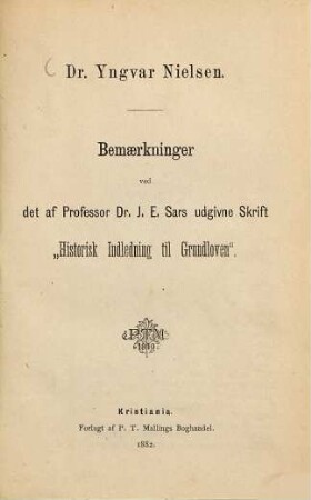 Bemaerkninger ved det af Professor Dr. J. E. Sars udgivne Skrift "Historisk Indledning til Grundloven"