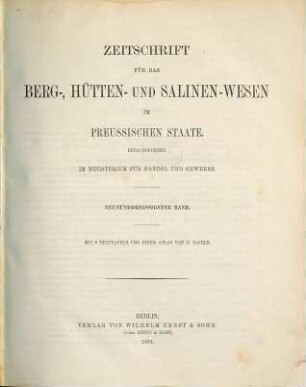 Zeitschrift für das Berg-, Hütten- und Salinenwesen im Deutschen Reich. 39. 1891