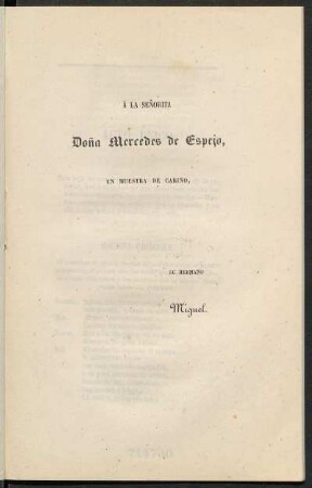 [Dedicatoria] A la señorita doña Mercedes de Espejo