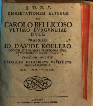 Diss. alteram de Carolo Bellicoso, ultimo Burgundiae duce