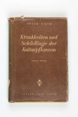 Krankheiten und Schädlinge der Kulturpflanzen