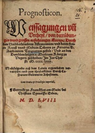 Prognosticon : Weissagungen vn[d] Urtheyl, von betrügungen vnnd grossen anfechtungen Europe ...