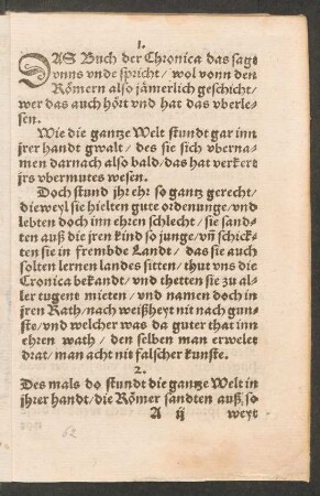 DAS Buch der Chronica das sagt || vnns vnde spricht/ wol vonn den || Römern also jämerlich geschicht/ ||