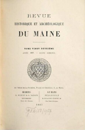 Revue historique et archéologique du Maine. 22. 1887