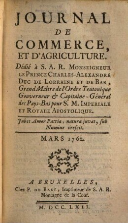 Journal de commerce et d'agriculture. 1762,[2] = T. 20. Mars