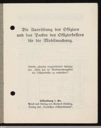 Die Ausrüstung des Offiziers und das Packen des Offizierkoffers für die Mobilmachung