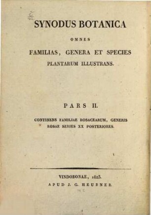 Rosacearum monographia, 2. Contines familiae rosacearum generis rosae series XX posteriores