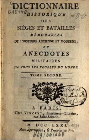 Dictionnaire Historique Des Sièges Et Batailles Mémorables De L'Histoire Ancienne Et Moderne : Ou Anecdotes Militaires De Tous Les Peuples Du Monde, 2. F - O