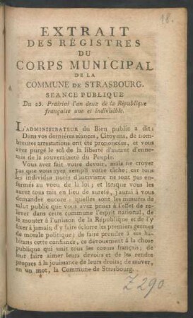 Extrait Des Régistres Du Corps Municipal De La Commune De Strasbourg : Séance Publique Du 25. Prairial l'an deux de la République française une et indivisible