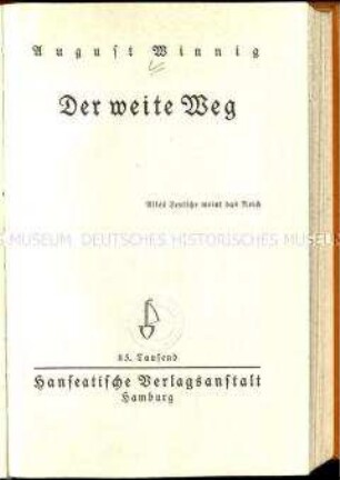 Autobiografische Schrift von August Winnig über seinen Werdegang als Gewerkschafter bis zum Ausbruch des Ersten Weltkriegs