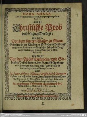 Mara amara, duodecim fontes aquarum & septuaginta palmae ... : d. i. christliche Prob und Anzugspredigt