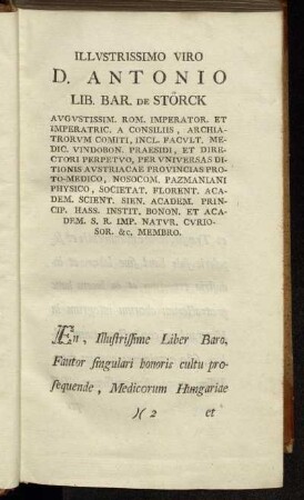 Illvstrissimo Viro D. D. Antonio Lib. Bar. De Störck [...].