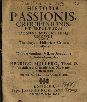 Historia Passionis, Crucifixionis, Et Sepulturae Domini Nostri Jesu Christi