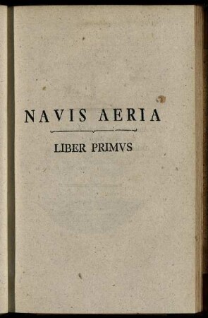 Navis Aeria / Liber Primus