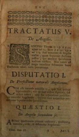 Cursus Theologicus : Brevi & Clara Methodo In Tres Partes & Sex Tomulos Distributus; In quo omnes Materiae Theologicae, tam Speculativae, quam Practicae; imo & Controversisticae cum varietate Sententiarum continentur, 2. Partis Primae Complectentis Materias Speculativas, Tomulus Secundus, De Angelis, de Incarnatione, Et de Gratia