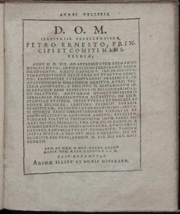 D.O.M. Illustriss. ... Petro Ernesto, Principi Et Comiti Mansfeldiae ...